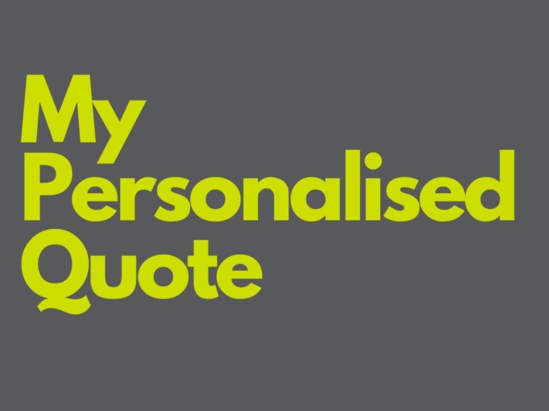 How To Personalise Your Quotes