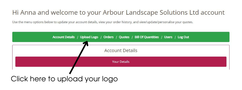 image showing where to click on the arbour landscape solutions website dashboard if you wish to upload your own company logo to personalise quotes
